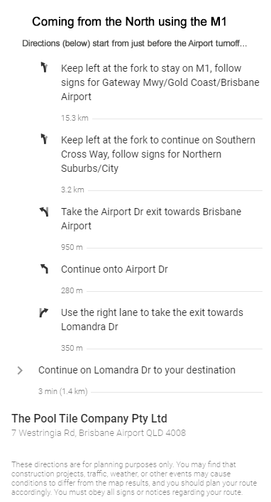 Directions to The Pool Tile Company 7 Westringia Rd Brisbane Airport coming from the North using the M1 and the Airport Drive